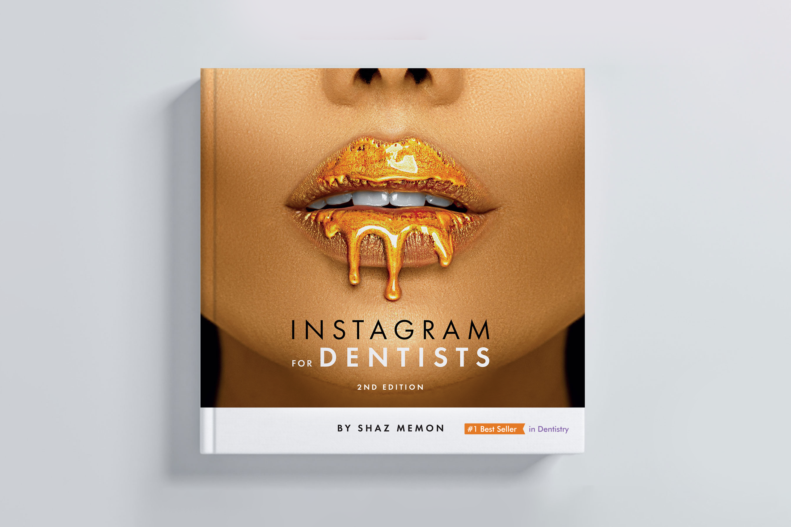 Instagram for Dentists : 2nd Edition