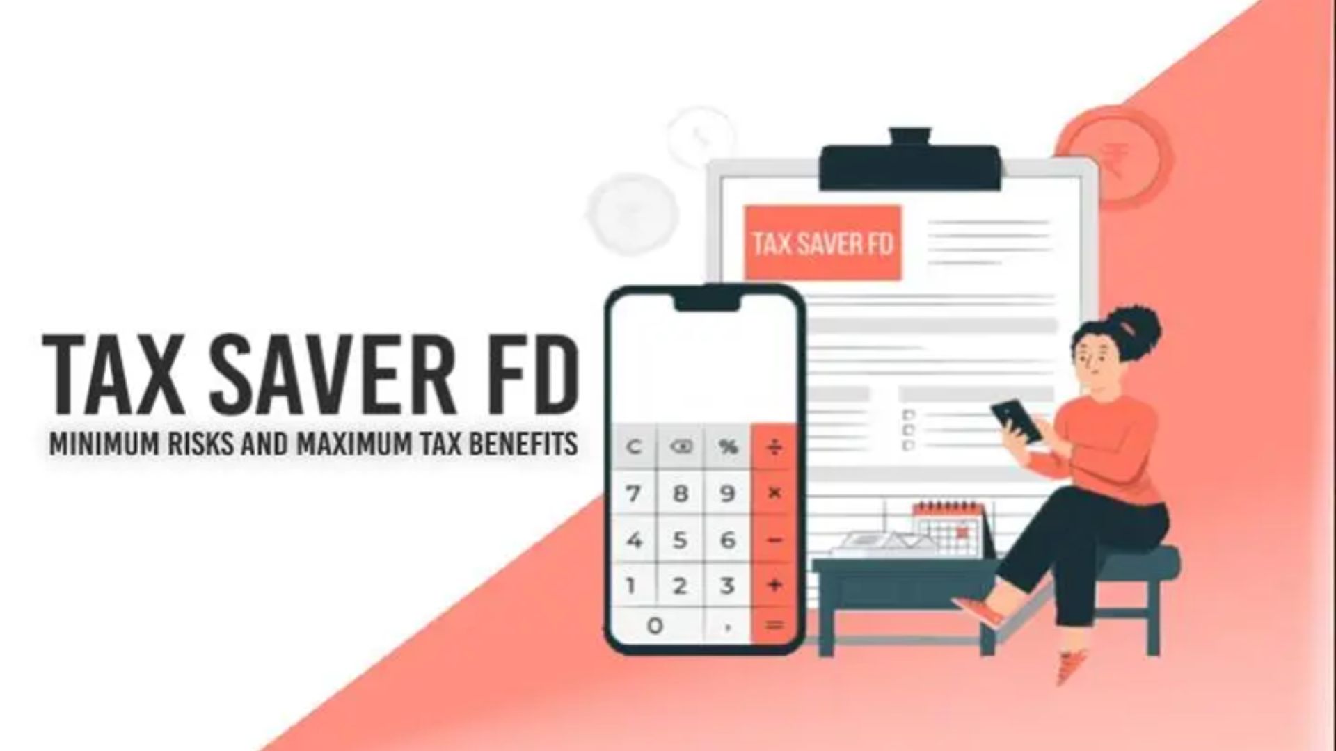 Tax Saving in FD – Features, Interest Rates & Calculation