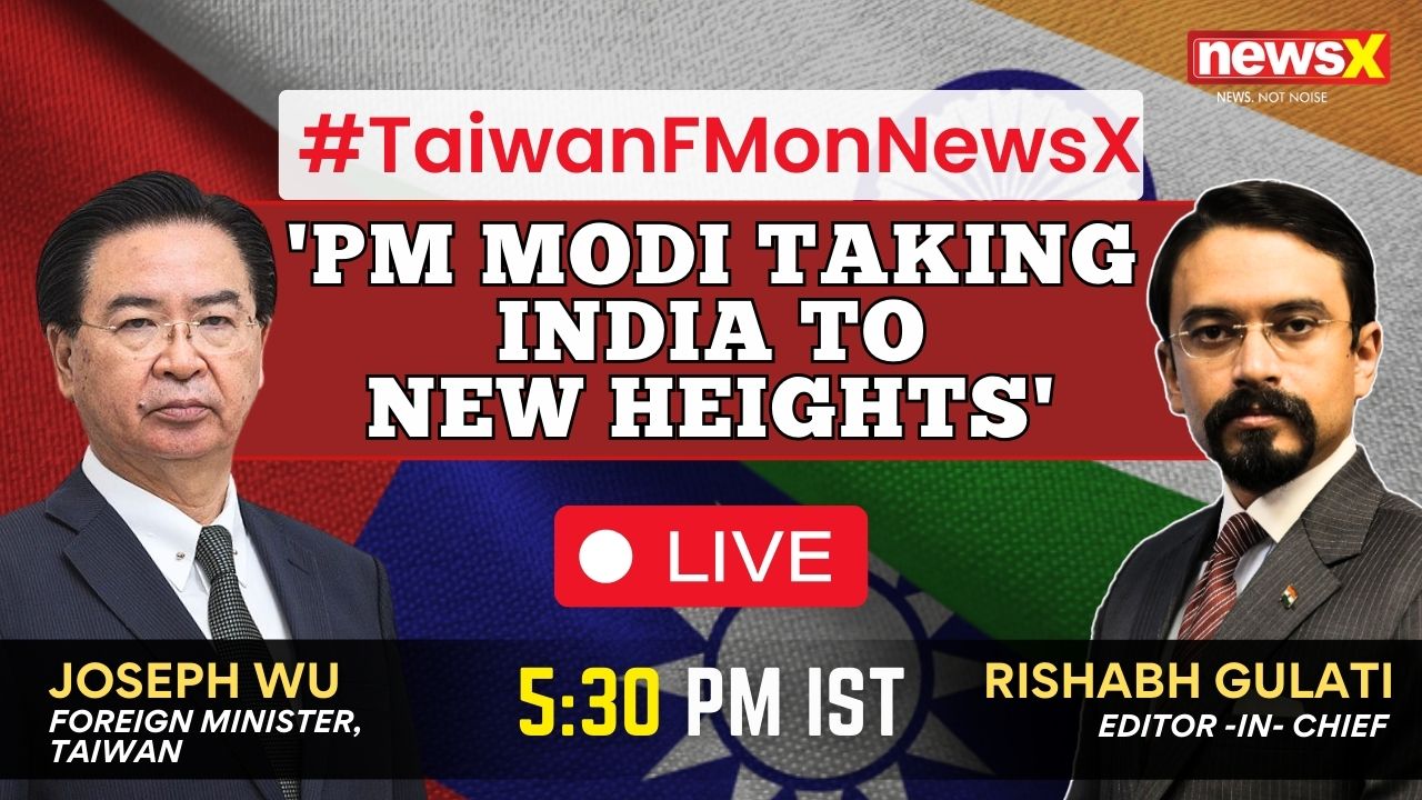 ‘PM Modi taking India to new heights’, Taiwan’s Foreign Minister Dr Joseph Wu Exclusive On NewsX