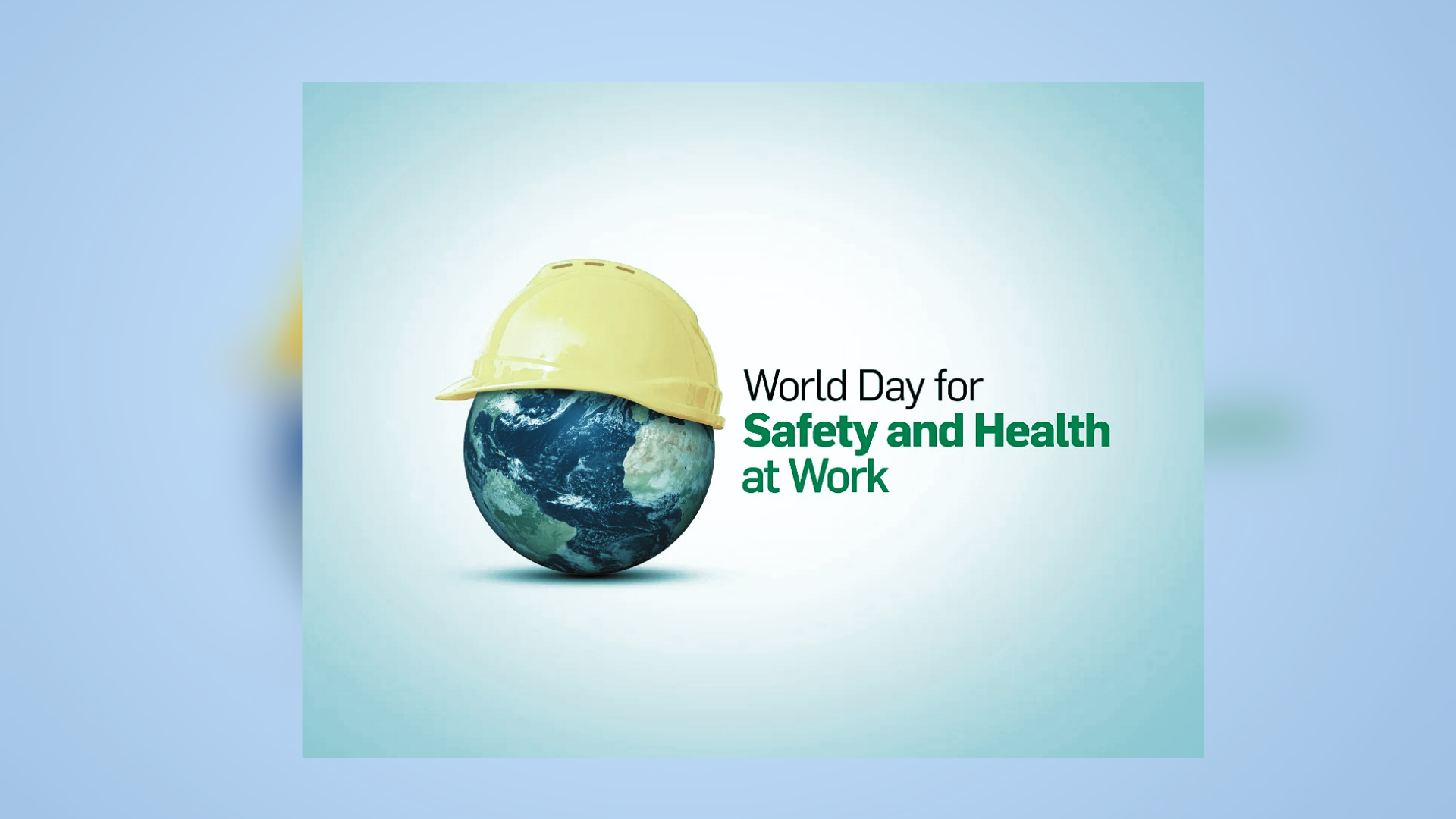 World Day For Safety And Health At Work 2024: Understanding the Importance of Workplace Well-being