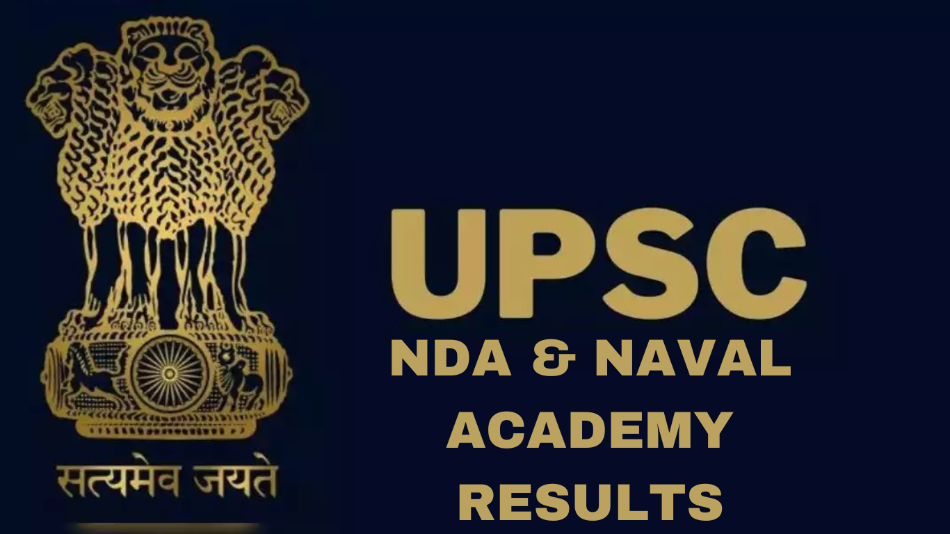 UPSC NDA And Naval Academy Results Declared, Check The List