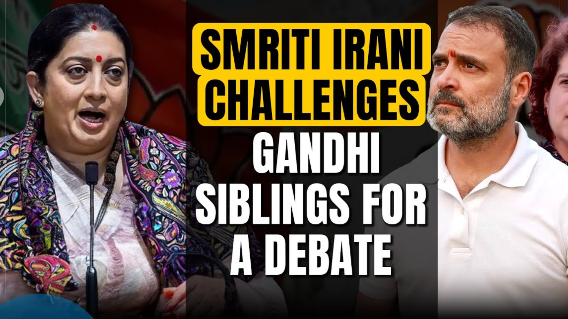 Smriti Irani Challenges Rahul Gandhi’s Debate Invitation, Questions His Resolve