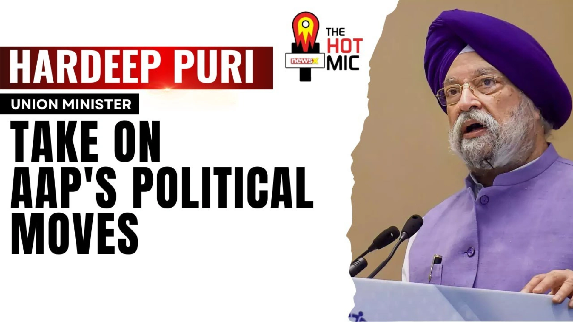 ‘AAP Run On Excuses,’ Union Minister Hardeep Singh Puri Slams Arvind Kejriwal Government | NewsX Exclusive