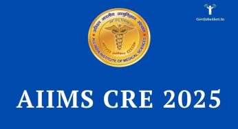 AIIMS CRE 2025 Registration Begins for 2,300+ Group B & C Posts, CBT Scheduled for Late August