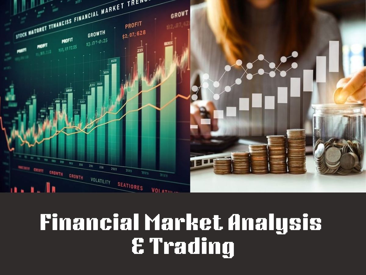 Financial Market Analysis & Trading