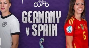 Women’s Euro 2025 Semi Final: Spain vs Germany, Where And Where To Watch, Team News