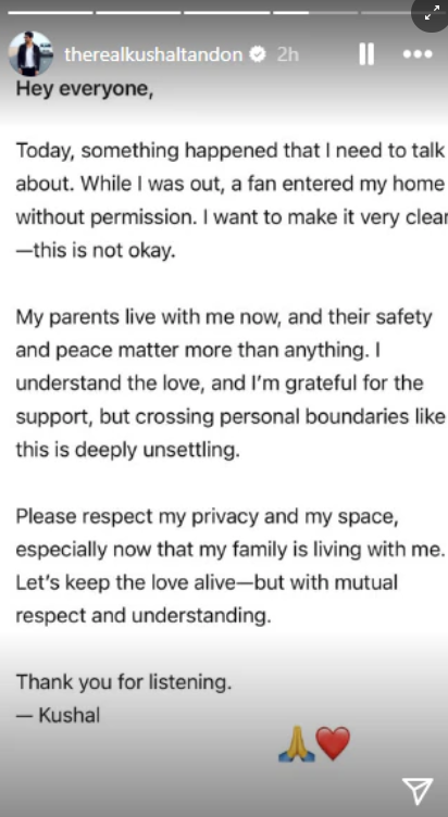 Kushal Tandon Wants His Privacy To Be Respected After A Fan Intrudes Into His House, Actor Calls It ‘Deeply Unsettling’