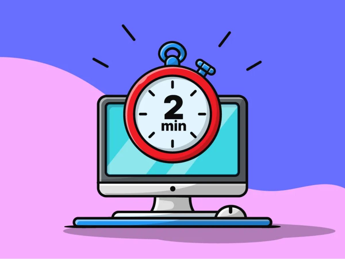 Obey the Two-Minute Rule.