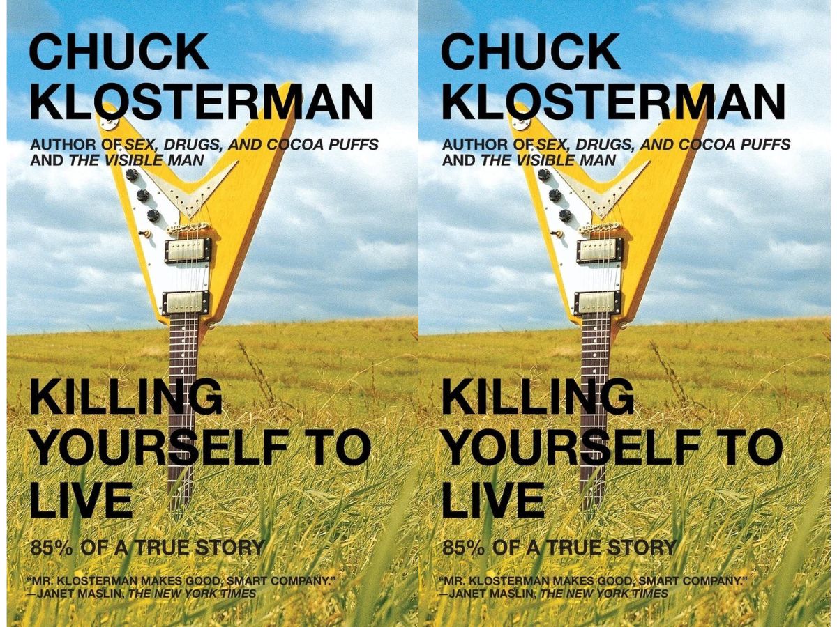 "Killing Yourself to Live" by Chuck Klosterman