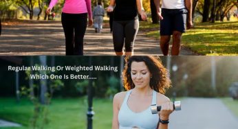 Regular Walking vs Weighted Walk: Which Is Better