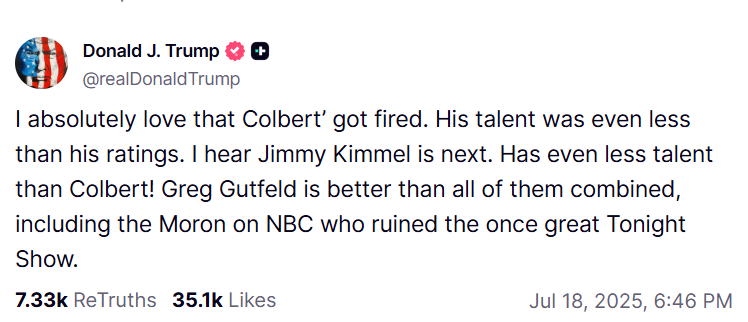 Colbert Has No Talent: Donald Trump Calls Out The Late Show Host Over Show’s Cancellation