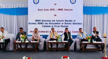 DRDO organises conclave for capacity building of MSMEs for development of UP Defence Industrial Corridor