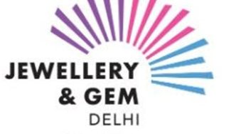 North India's Premier Jewellery Exhibition Returns: 13th Delhi Jewellery & Gem Fair to Showcase 1,200+ Sparkling Brands