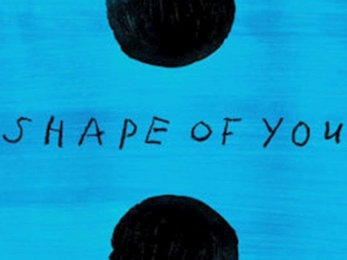 Shape of You – Ed Sheeran