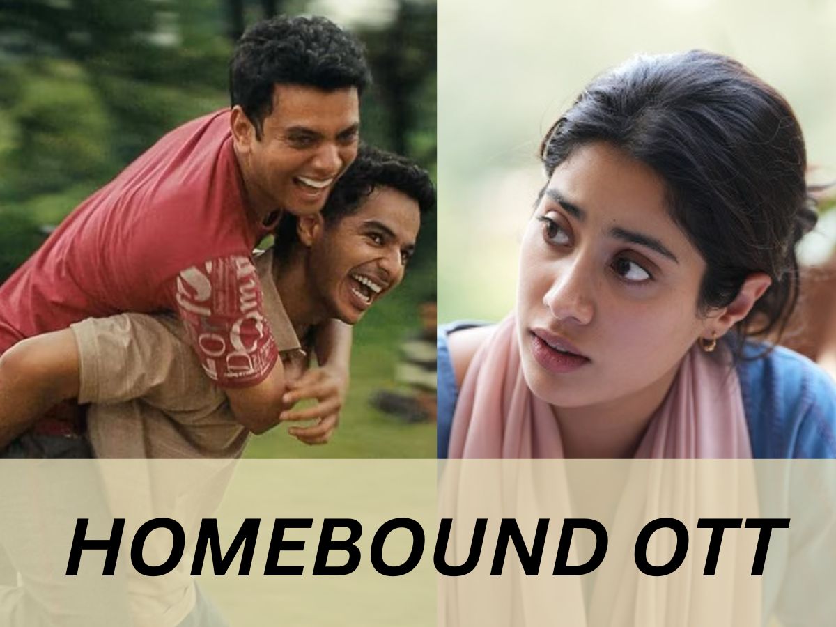 Homebound OTT Release Date