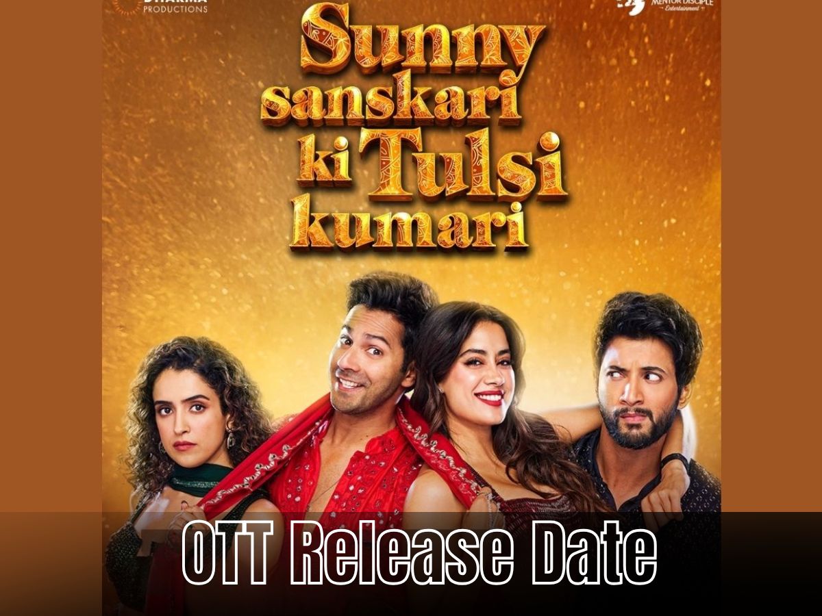 Sunny Sanskari ki Tulsi Kumari OTT release