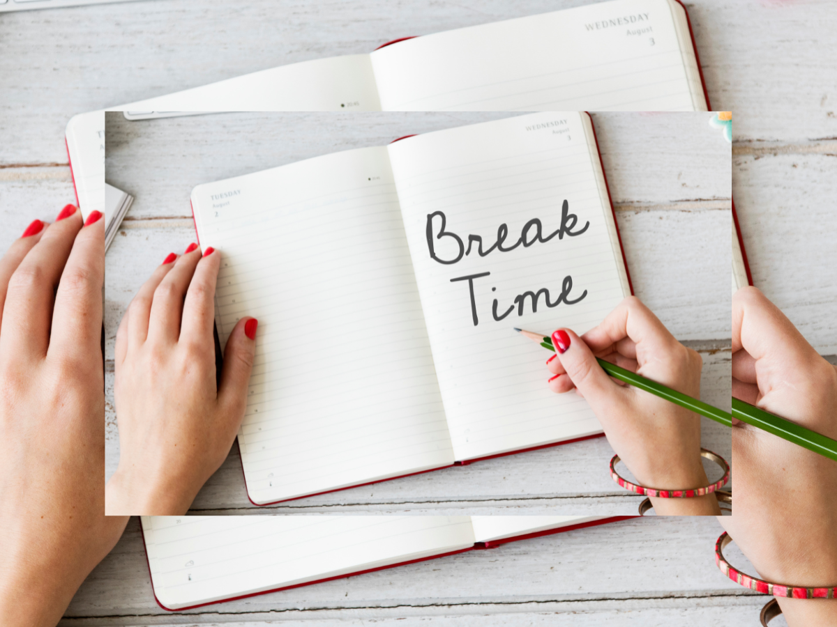 Take Short Breaks
