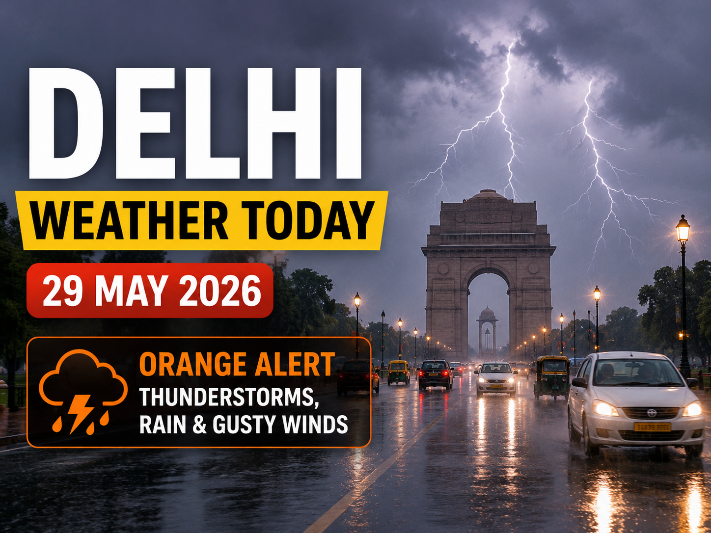 Delhi Weather Today (29 May 2026): IMD Issues Orange Alert As Thunderstorms, Rain & Gusty Winds Bring Relief