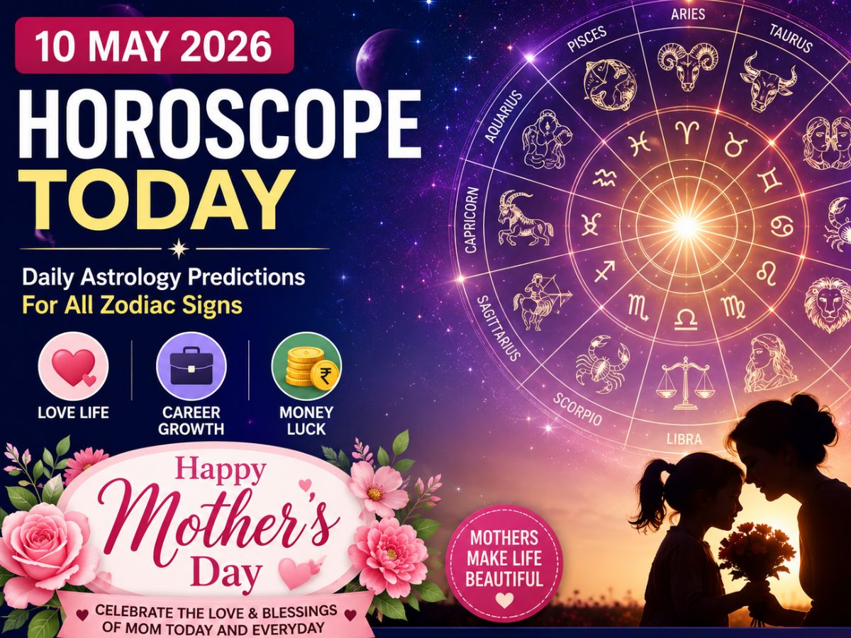 10 May 2026 Horoscope Today: Mother’s Day Special Daily Astrology Predictions For All Zodiac Signs | Know Your Love Life, Career Growth & Money Luck