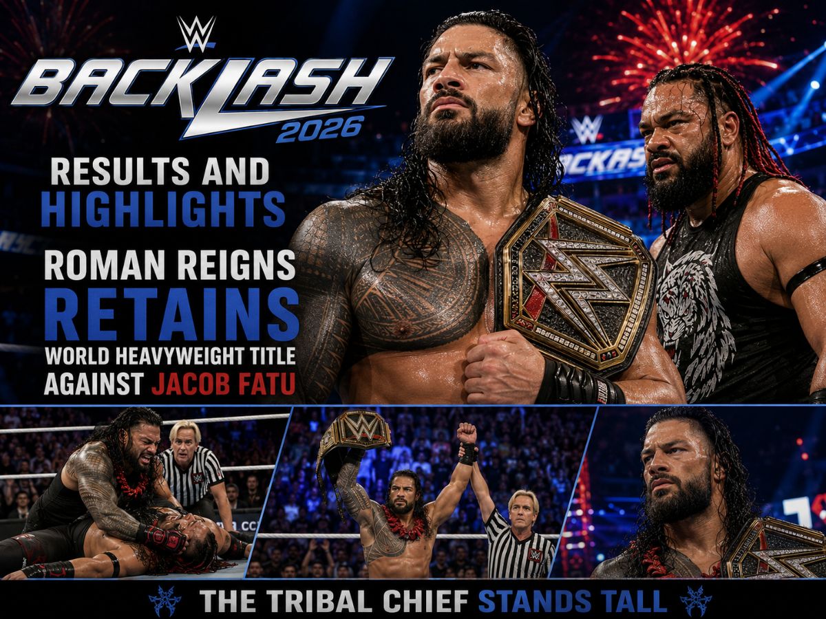 WWE Backlash 2026 Highlights: Roman Reigns Beats Jacob Fatu, IYO SKY Retains, Seth Rollins Loses Opener